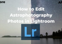 How to edit astrophotography photos in Lightroom